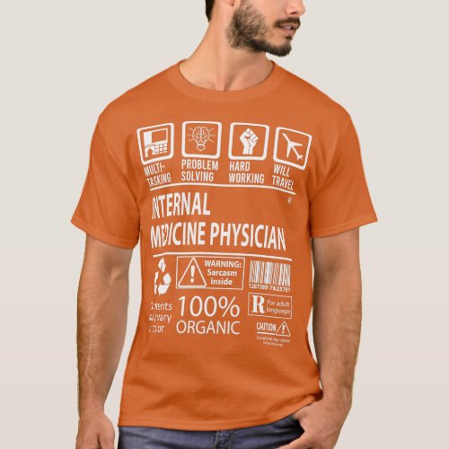 Internal Medicine Physician MultiTasking Certified T_Shirt