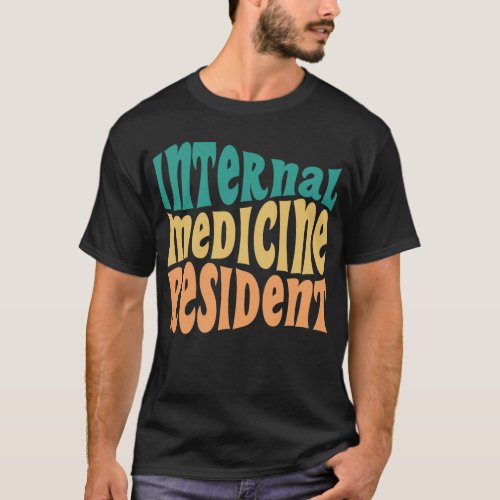 Internal Medicine Resident Match Day Gift 2024 T_Shirt