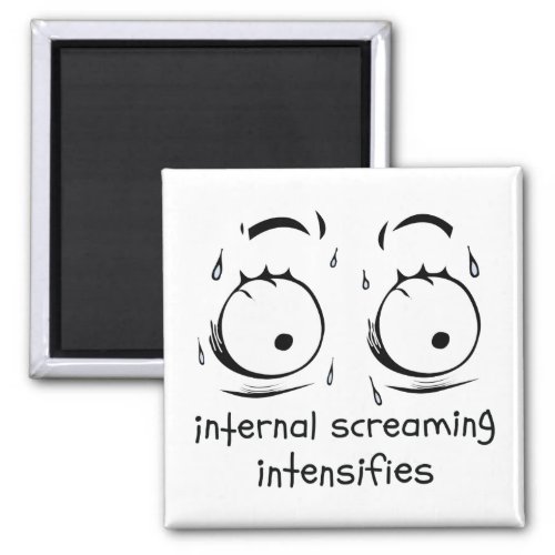 Internal Screaming Intensifies Dank Meme FaceSweat Magnet