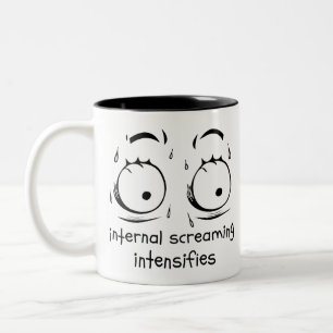 Internal Screaming Intensifies Dank Meme FaceSweat Two-Tone Coffee Mug