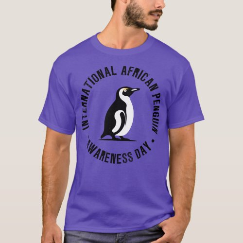 International African Penguin Awareness Day Octobe T_Shirt