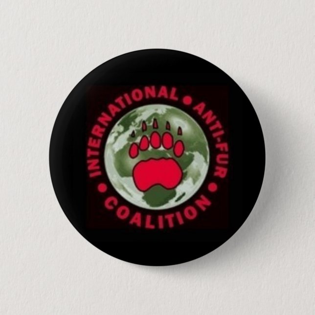 International Anti-Fur Coalition Button (Front)