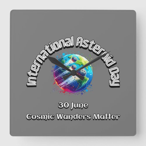 International Asteroid Day Cosmic Wonders Matter Square Wall Clock
