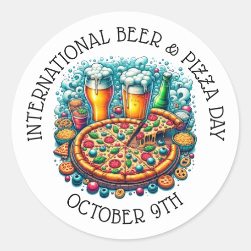 International Beer and Pizza Day October 9th Classic Round Sticker
