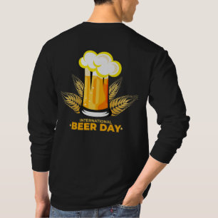 International Beer Day Long Sleeve T-Shirt