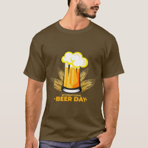 International Beer Day T-Shirt