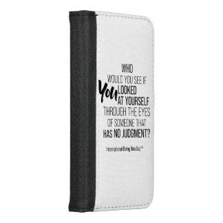 International Being You Day Quote - iPhone 8/7 Wallet Case