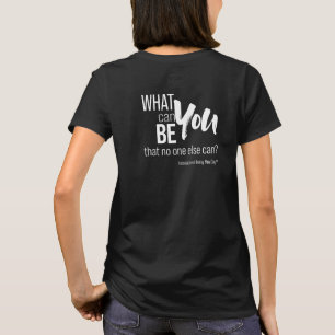 International Being You Day Quote T-Shirt