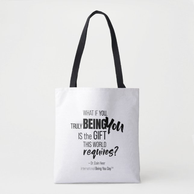 International Being You Day Quotes Tote Bag (Front)