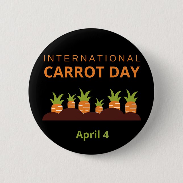 International Carrot Day April 4 Button (Front)