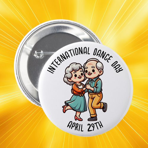 International Dance Day  April 29th Button