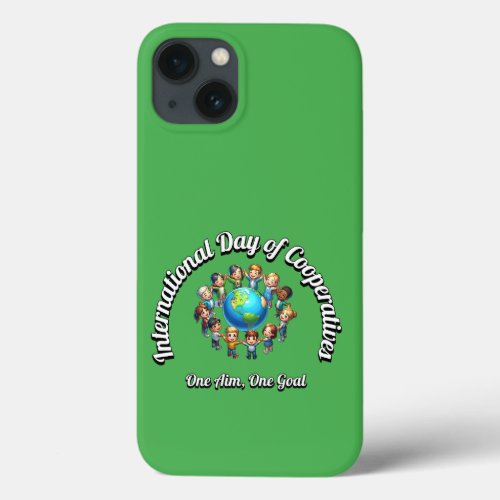 International Day of Cooperatives One Goal iPhone 13 Case