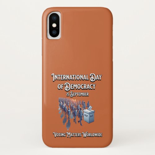International Day of Democracy Voting Matters iPhone X Case