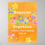 International Day Of Happiness Happier Together Poster at Zazzle
