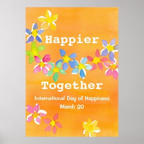 International Day Of Happiness Happier Together Poster