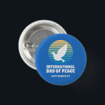 International Day of Peace | White Dove Button<br><div class="desc">International Day of Peace is observed every year on September 21.  Established by the United Nations in 1981,  it is a day promoting non-violence and ceasefire globally. This World Peace Day design features a white dove which is often symbolic for peace.</div>