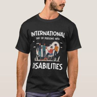 International Day Of Person With Disabilities T-Shirt