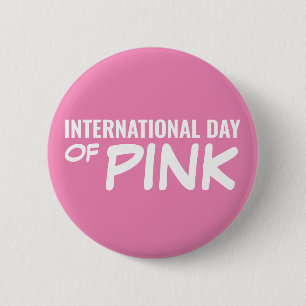 International Day of Pink Button