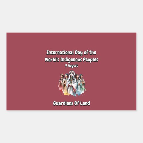 International Day of the Worlds Indigenous People Rectangular Sticker