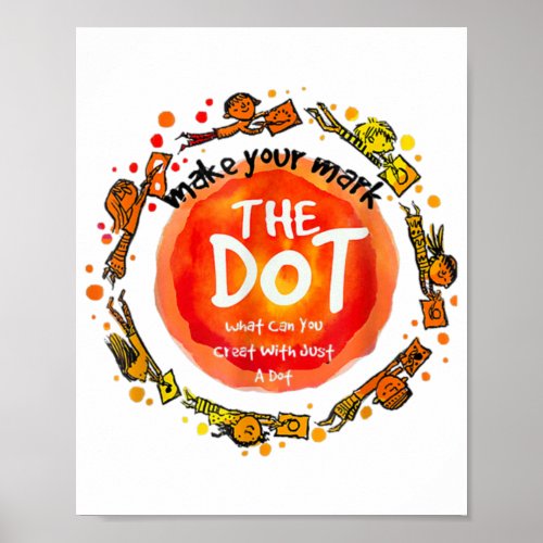 International Dot Day 2022 Plante Tee Make Your Ma Poster