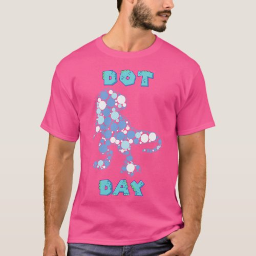 International Dot Day Blue Polka Dot T Rex Dinosau T_Shirt