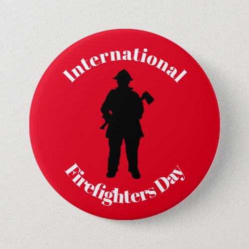 International Firefighters Day Button