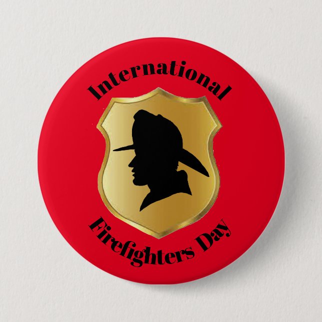 International Firefighters Day Button #2 (Front)
