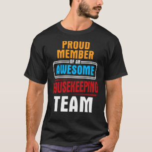 International Housekeepers Week 2019 T Shirt