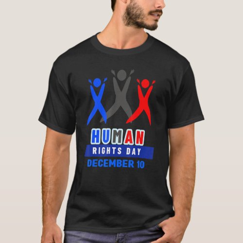 International Human Rights Day   Human Rights Day  T_Shirt