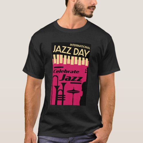 International jazz day April 30 T_Shirt