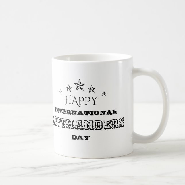 International Lefthanders Day Coffee Mug (Right)