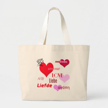 International Love Large Tote Bag by nitsupak at Zazzle