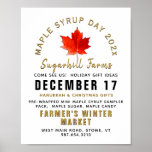 International Maple Syrup Day Promotional Poster<br><div class="desc">International Maple Syrup Day falls on December 17 every year. Use this poster as a way to maximize your visibility at local events like Christmas Fairs and local Winter Farmer's Markets.</div>