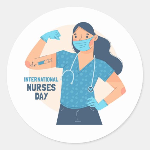 International Nurses Day  Nurses are Strong  Classic Round Sticker