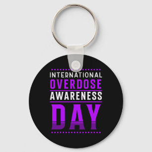 International Overdose Awareness Day - Purple 1 Keychain