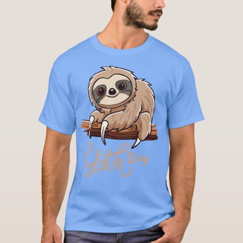 International Sloth Day October T_Shirt