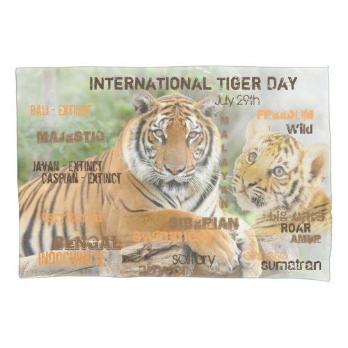 International Tiger Day July 29 Typography Art Pillowcase