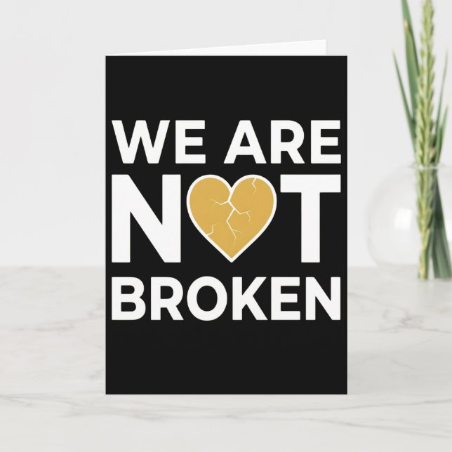 International We're Not Broken Day Mental Health Card (Front)