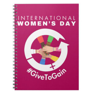 International Women’s Day 2026 Give To Gain Notebook