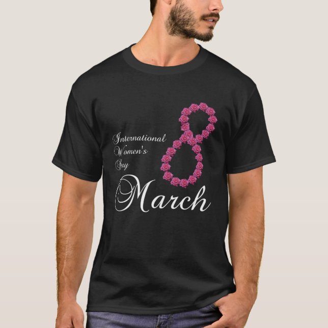 International Women s Day Pink Rose Flower 8 March T-Shirt (Front)