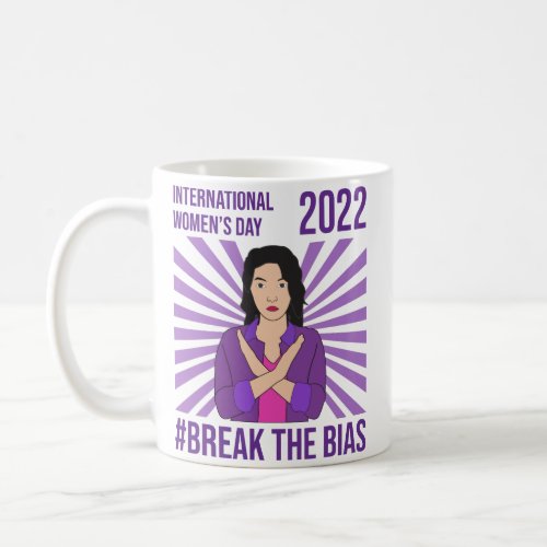 INTERNATIONAL WOMENS DAY 2022 BREAK THE BIAS COFFEE MUG