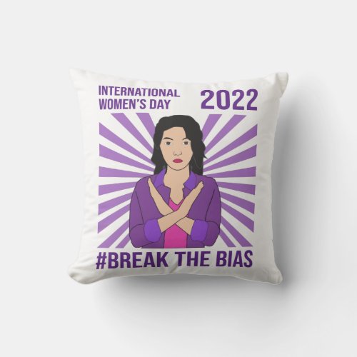 INTERNATIONAL WOMENS DAY 2022 BREAK THE BIAS THROW PILLOW