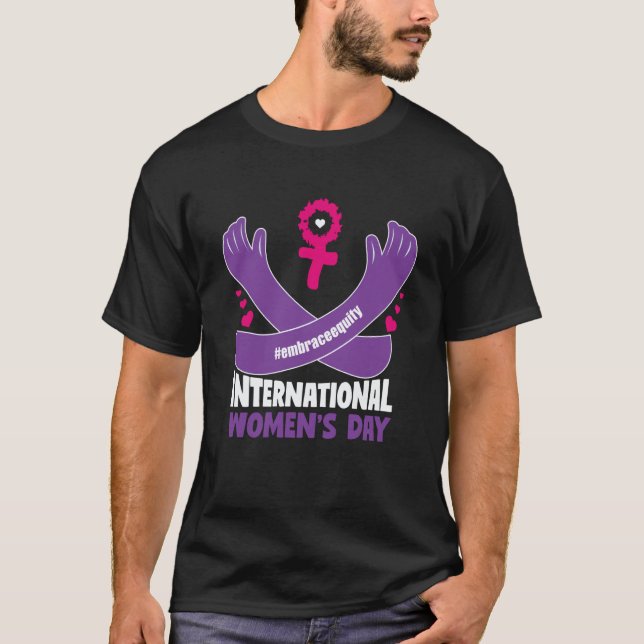 International Women's Day 2023 Embrace Equity 8 Ma T-Shirt (Front)