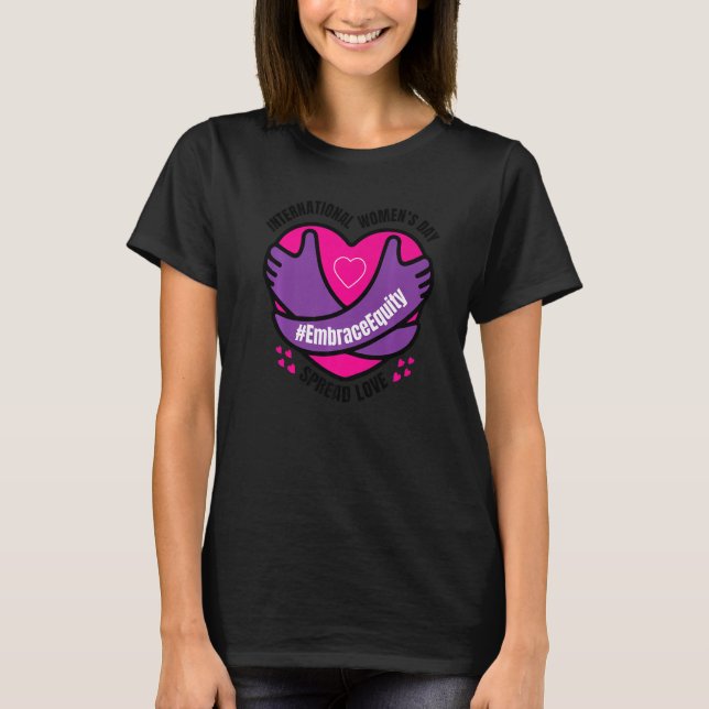 International Women's Day 2023 Embrace Equity 8 Ma T-Shirt (Front)