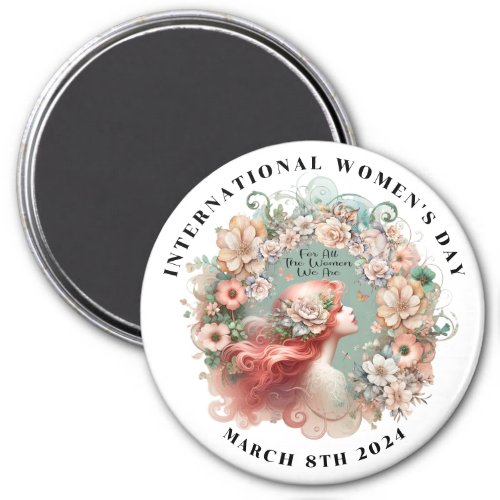 International Womens Day 8th March 2024 Feminine Magnet