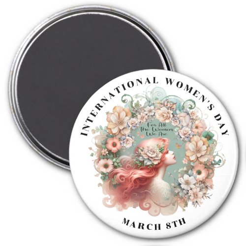 International Womens Day 8th March Feminine Magnet