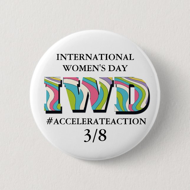 International Women's Day | Accelerate Action Button (Front)
