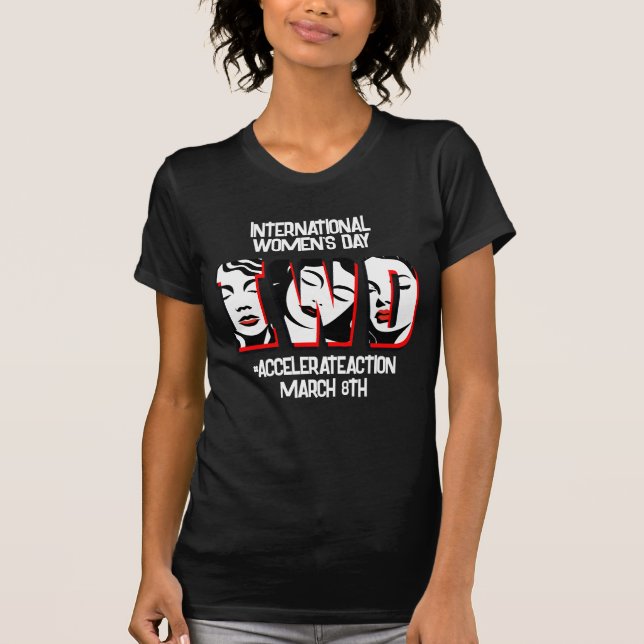 International Women's Day | Accelerate Action T-Shirt (Front)