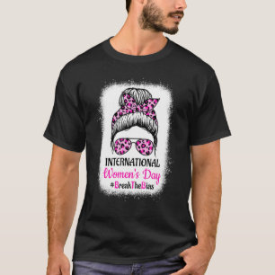 International Women's Day Break The Bias 8 March 2 T-Shirt