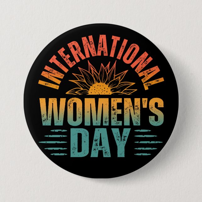 INTERNATIONAL WOMEN'S DAY  BUTTON (Front)